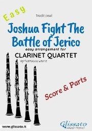 Joshua Fight The Battle of Jerico - Easy Clarinet Quartet (score & parts)