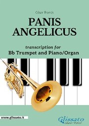 Panis Angelicus - Bb Trumpet and Piano/Organ