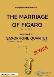 Score 'The Marriage of Figaro' - Sax Quartet