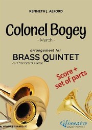 Colonel Bogey - Brass Quintet score & parts