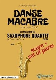 Saxophone Quartet score: Danse Macabre