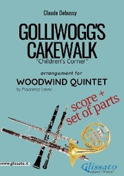Golliwogg's Cakewalk - Woodwind Quintet score & parts