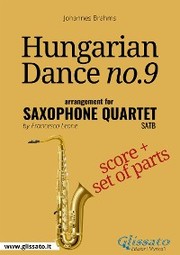 Hungarian Dance no.9 - Saxophone Quartet Score & Parts