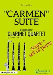 'Carmen' Suite for Clarinet Quartet (score)
