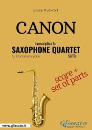Canon (Pachelbel) - Saxophone Quartet score & parts