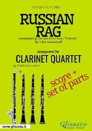 Russian Rag - Clarinet Quartet score & parts