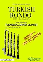 Turkish Rondò - Flexible Clarinet Quintet score & parts