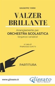Valzer Brillante - orchestra scolastica smim/liceo (partitura)