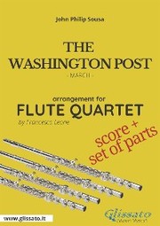 The Washington Post - Flute Quartet score & parts
