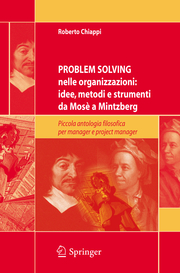 Problem Solving nelle organizzazioni: idee, metodi e strumenti da Mose a Mintzberg