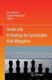 Inside Risk: A Strategy for Sustainable Risk Mitigation