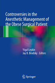 Controversies in the Anesthetic Management of the Obese Surgical Patient - Cover