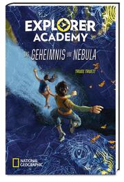 Explorer Academy - Das Geheimnis um Nebula - Cover