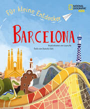 Barcelona für kleine Entdecker. Reiseführer für Kinder