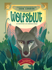 Wolfsblut (Illustrierte Kinderbuchklassiker)