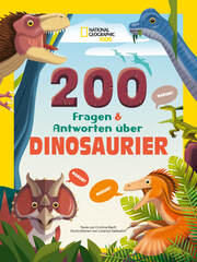 200 Fragen & Antworten über Dinosaurier