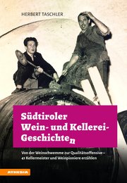 Südtiroler Wein- & Kellerei-Geschichten