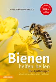 »Bienen helfen heilen