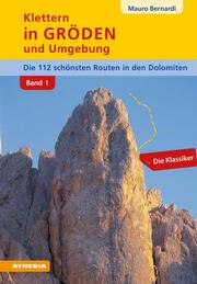 Klettern in Gröden und Umgebung - Dolomiten Band 1 - Cover