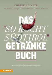 Das 'So kocht Südtirol'-Getränkebuch - Cover