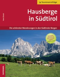 Hausberge in Südtirol