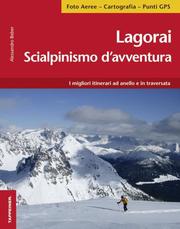 Lagorai - Scialpinismo d'avventura