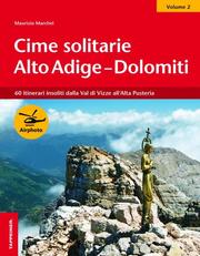 Cime solitarie Alto Adige - Dolomiti
