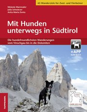 Mit Hunden unterwegs in Südtirol