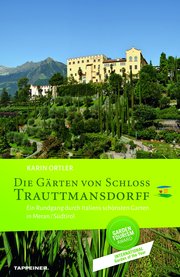 Die Gärten von Schloss Trauttmansdorff