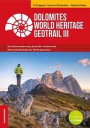 Dolomites World Heritage Geotrail III - Sextner Dolomiten - Monte Pelmo (Venetien)