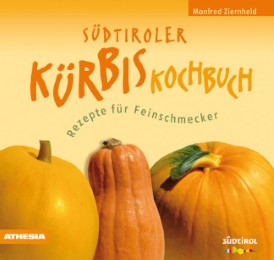 Südtiroler Kürbiskochbuch