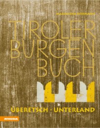 Tiroler Burgenbuch 10