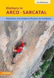Klettern in Arco/Sarcatal