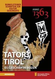 Anno 1363 - Tatort Tirol
