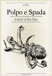 Polpo e Spada/Catch of the Day