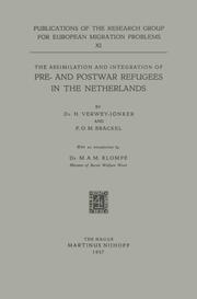 The Assimilation and Integration of Pre- and Postwar Refugees in the Netherlands