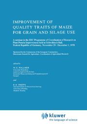 Improvement of Quality Traits of Maize for Grain and Silage Use