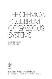 The Chemical Equilibrium of Gaseous Systems