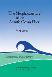 The Morphostructure of the Atlantic Ocean Floor