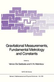 Gravitational Measurements, Fundamental Metrology and Constants
