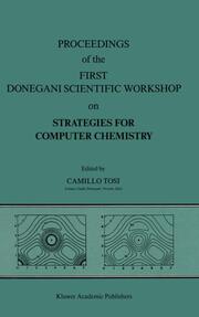 Proceedings of the 'First Donegani Scientific Workshop' on Strategies for Computer Chemistry