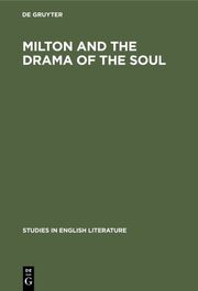 Milton and the drama of the soul