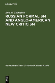 Russian Formalism and Anglo-American New Criticism