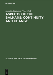 Aspects of the Balkans: Continuity and Change