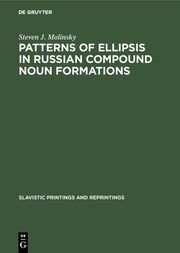 Patterns of Ellipsis in Russian Compound Noun Formations - Cover