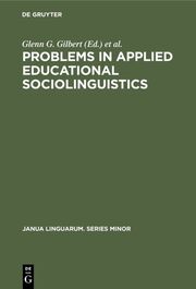 Problems in Applied Educational Sociolinguistics
