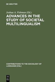 Advances in the study of societal multilingualism