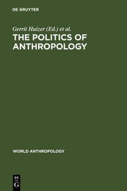 The Politics of Anthropology