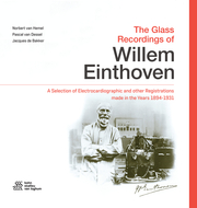 The Glass Recordings of Willem Einthoven