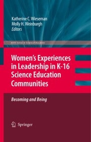 Women's Experiences in Leadership in K-16 Science Education Communities, Becoming and Being - Cover